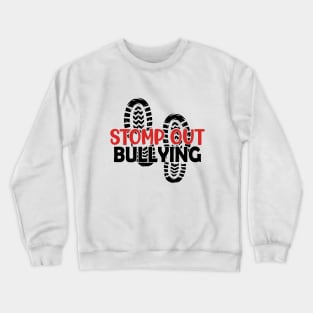 Stomp Out Bullying Crewneck Sweatshirt